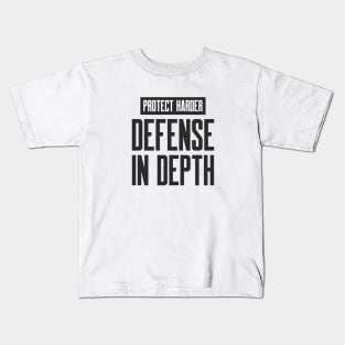 Cybersecurity Protect Harder Defense In Depth Kids T-Shirt